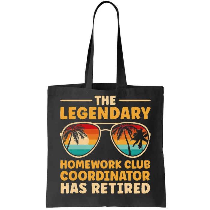 Retirement Homework Club Coordinator Retired Tote Bag