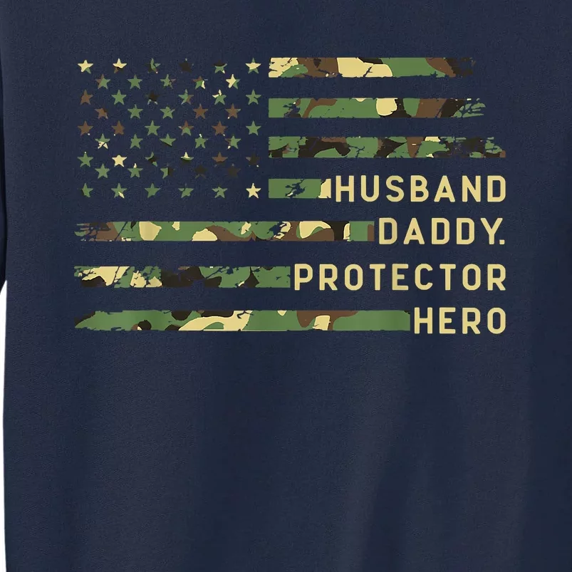 Retro Husband Daddy Protector Hero Fathers Day For Dad Tall Sweatshirt