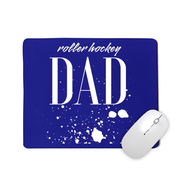 Roller Hockey Dad Game Day Biggest Fan Proud Parent Gift Mousepad