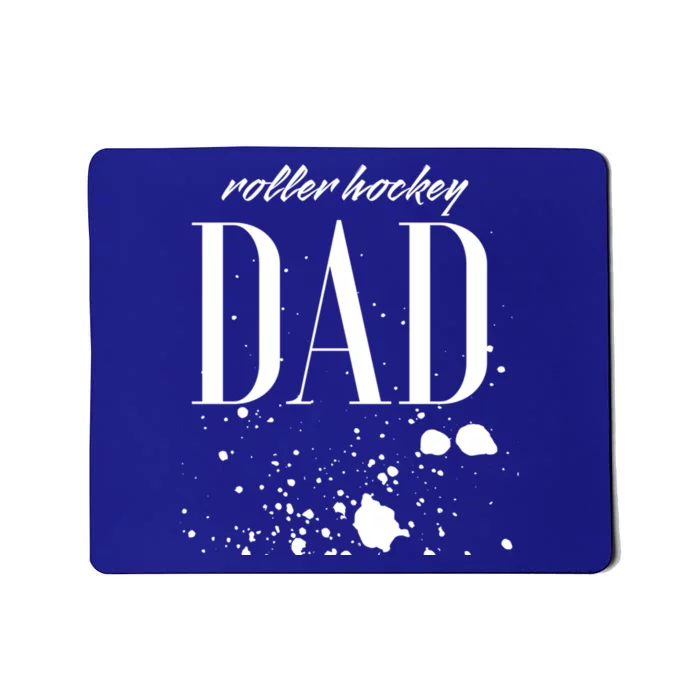 Roller Hockey Dad Game Day Biggest Fan Proud Parent Gift Mousepad