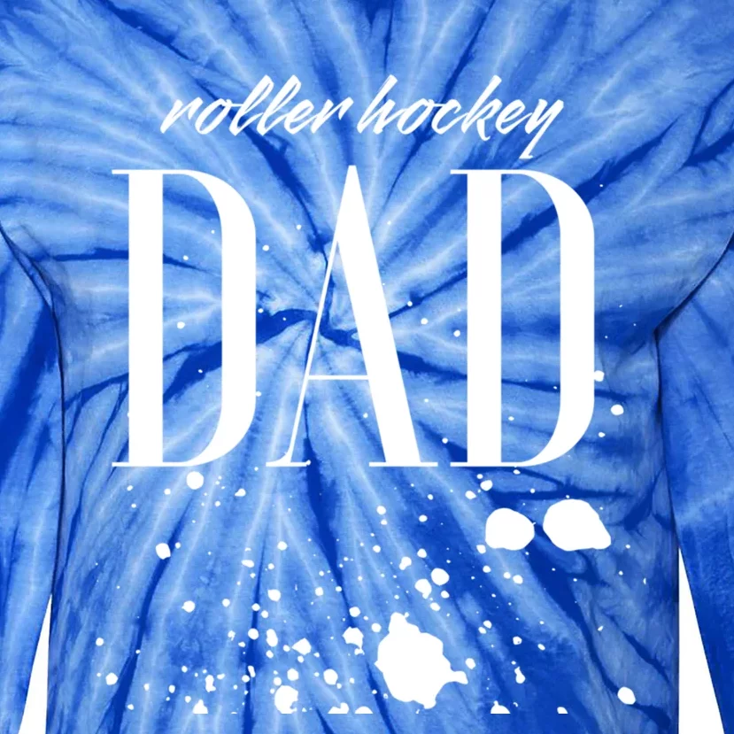 Roller Hockey Dad Game Day Biggest Fan Proud Parent Gift Tie-Dye Long Sleeve Shirt