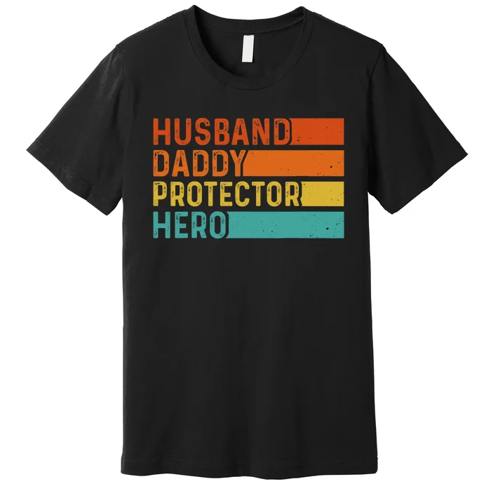 Retro Husband Daddy Protector Hero Fathers Day For Dad Premium T-Shirt