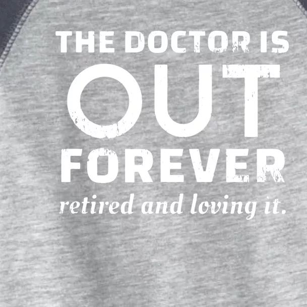 Retired Humor Doctor Retire Retirement Gag Gift Men Toddler Fine Jersey T-Shirt