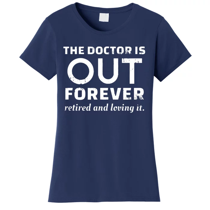 Retired Humor Doctor Retire Retirement Gag Gift Men Women's T-Shirt