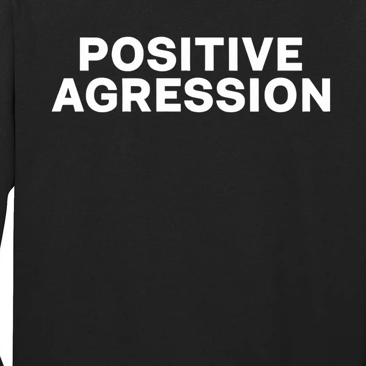 Revant Himatsingka Food Pharmer Positive Aggression Tall Long Sleeve T-Shirt