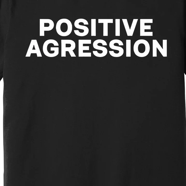 Revant Himatsingka Food Pharmer Positive Aggression Premium T-Shirt