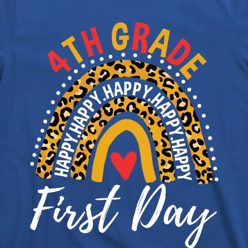 Rainbow Happy First Day Of School 4Th Grade Teacher Funny Gift T-Shirt