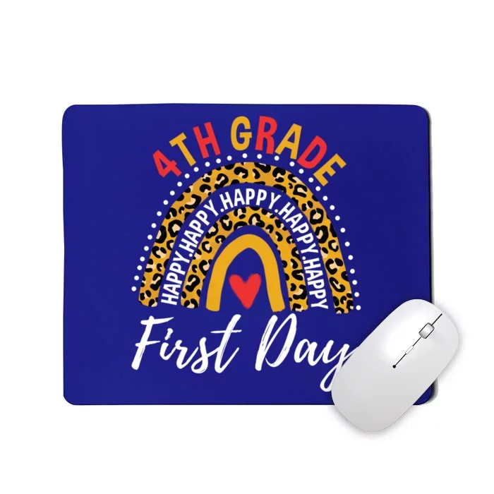 Rainbow Happy First Day Of School 4Th Grade Teacher Funny Gift Mousepad