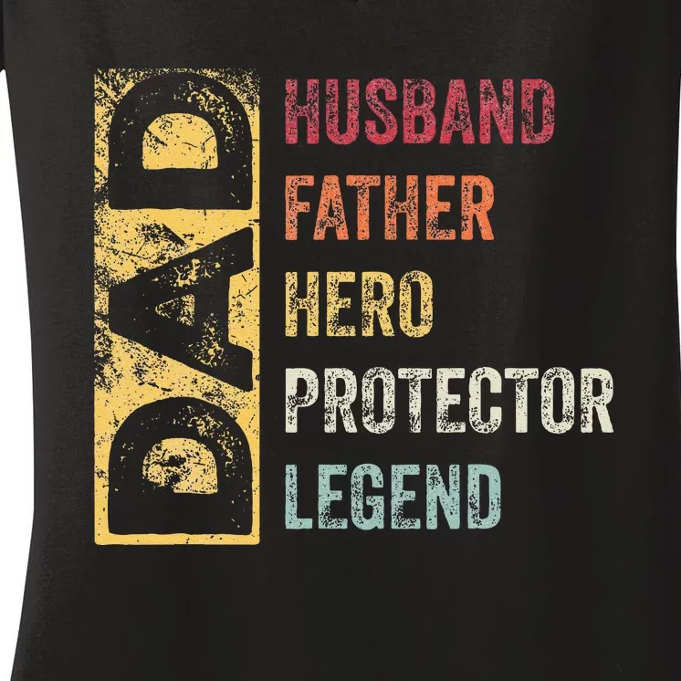 Retro Husband Father Hero Protector Legend Father Day Dad Women's V-Neck T-Shirt