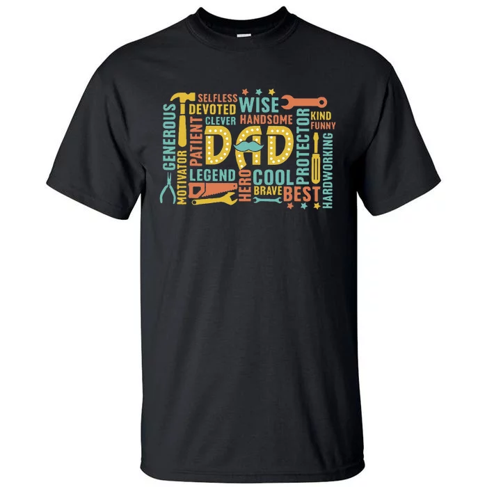 Retro Happy FatherS Day Dad Tools Best Dad Ever Tall T-Shirt