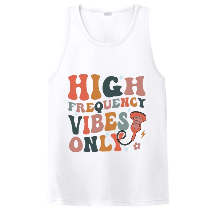 Retro High Frequency Vibes Only Sonography Ultrasound Tech Performance Tank