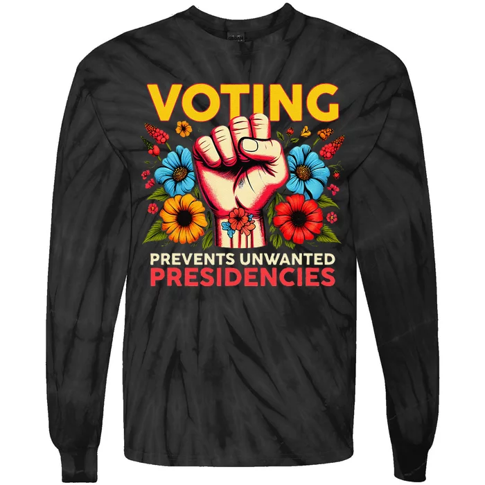 Retro Hand Fist Voting Prevents Unwanted Presidencies Flower Tie-Dye Long Sleeve Shirt