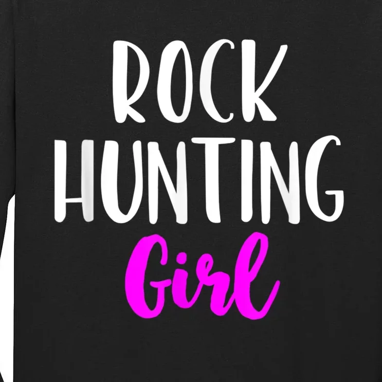 Rock Hunting Girl Women Hunter Collector Geologist Tall Long Sleeve T-Shirt