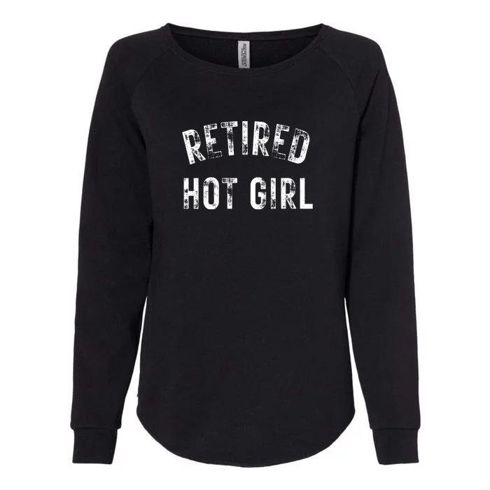 Retired Hot Girl Womens California Wash Sweatshirt