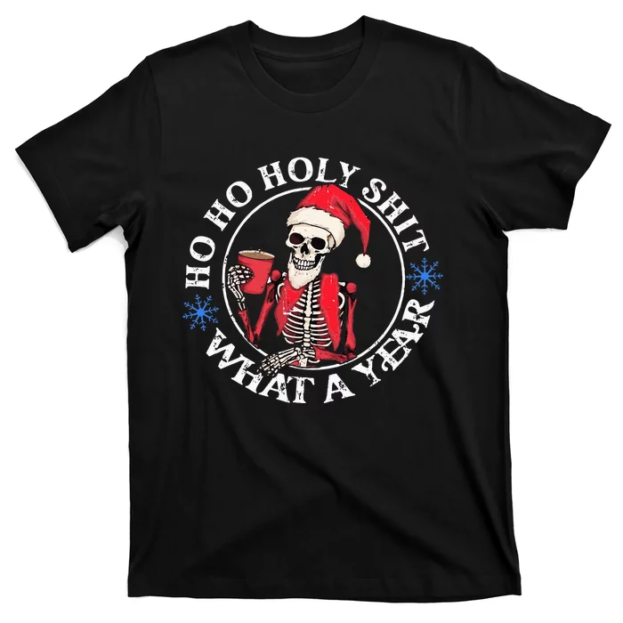 Retro Ho Ho Holy Shit What A Year Funny Skeleton Christmas T-Shirt