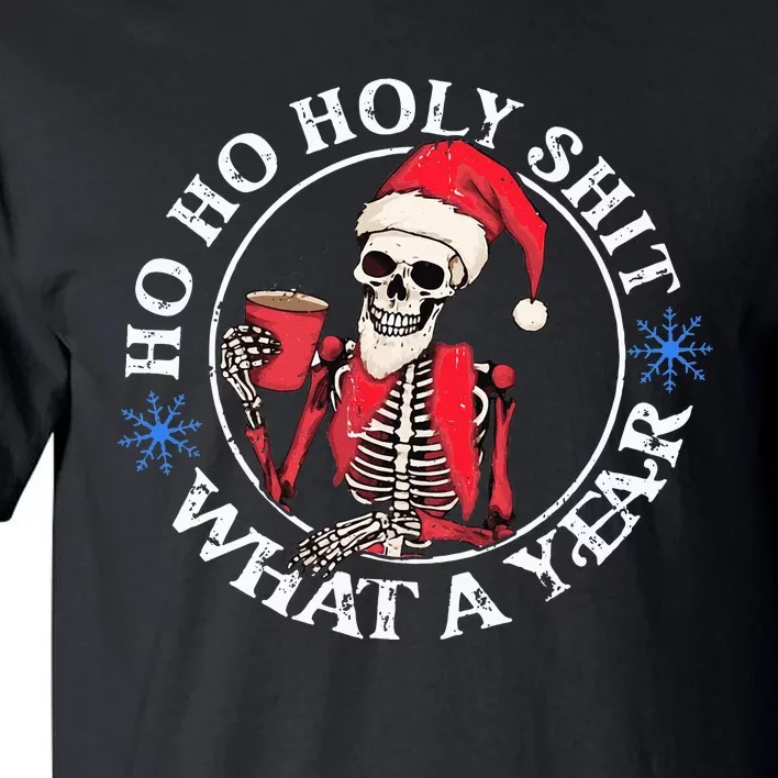 Retro Ho Ho Holy Shit What A Year Funny Skeleton Christmas Tall T-Shirt