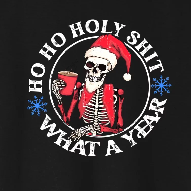 Retro Ho Ho Holy Shit What A Year Funny Skeleton Christmas Women's Crop Top Tee