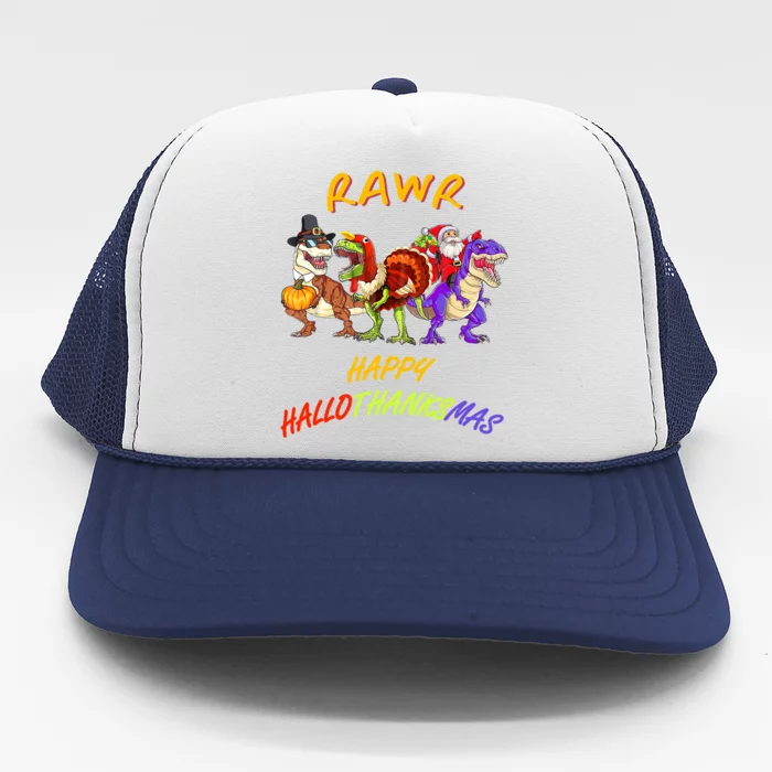 Rawr Happy Hallothanksmas Halloween Thanksgiving Christmas Gift Trucker Hat