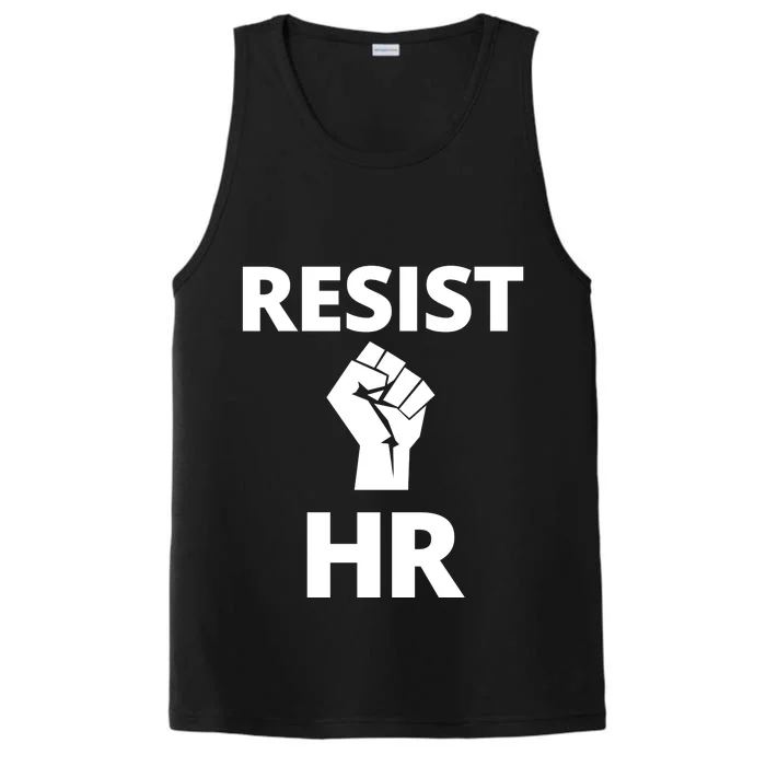 Resist HR Human Resources Funny Bosses Day Admin Work Humor Gift Performance Tank