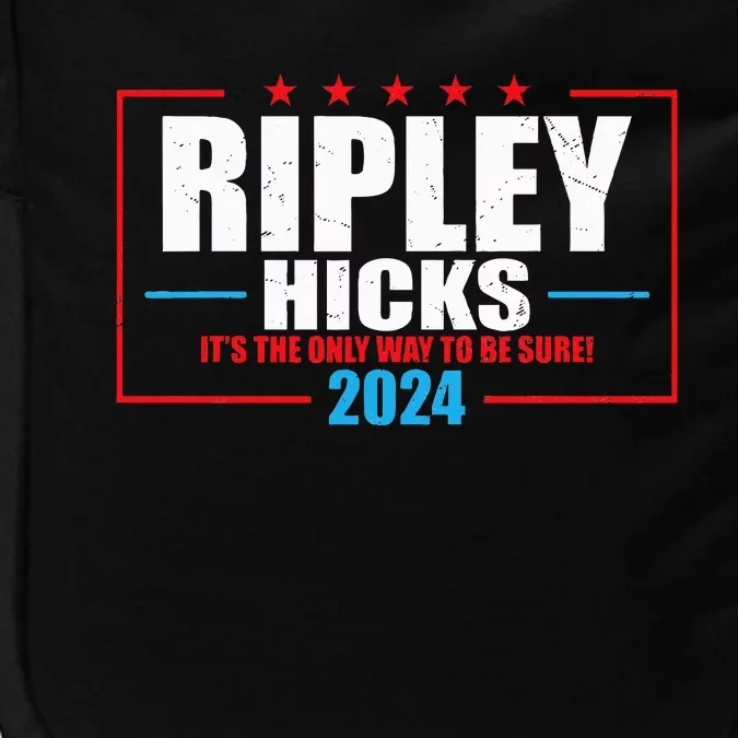 Ripley Hicks It’s The Only Way To Be Sure! 2024 Impact Tech Backpack