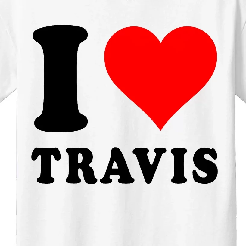 Red Heart I Love Travis Kids T-Shirt