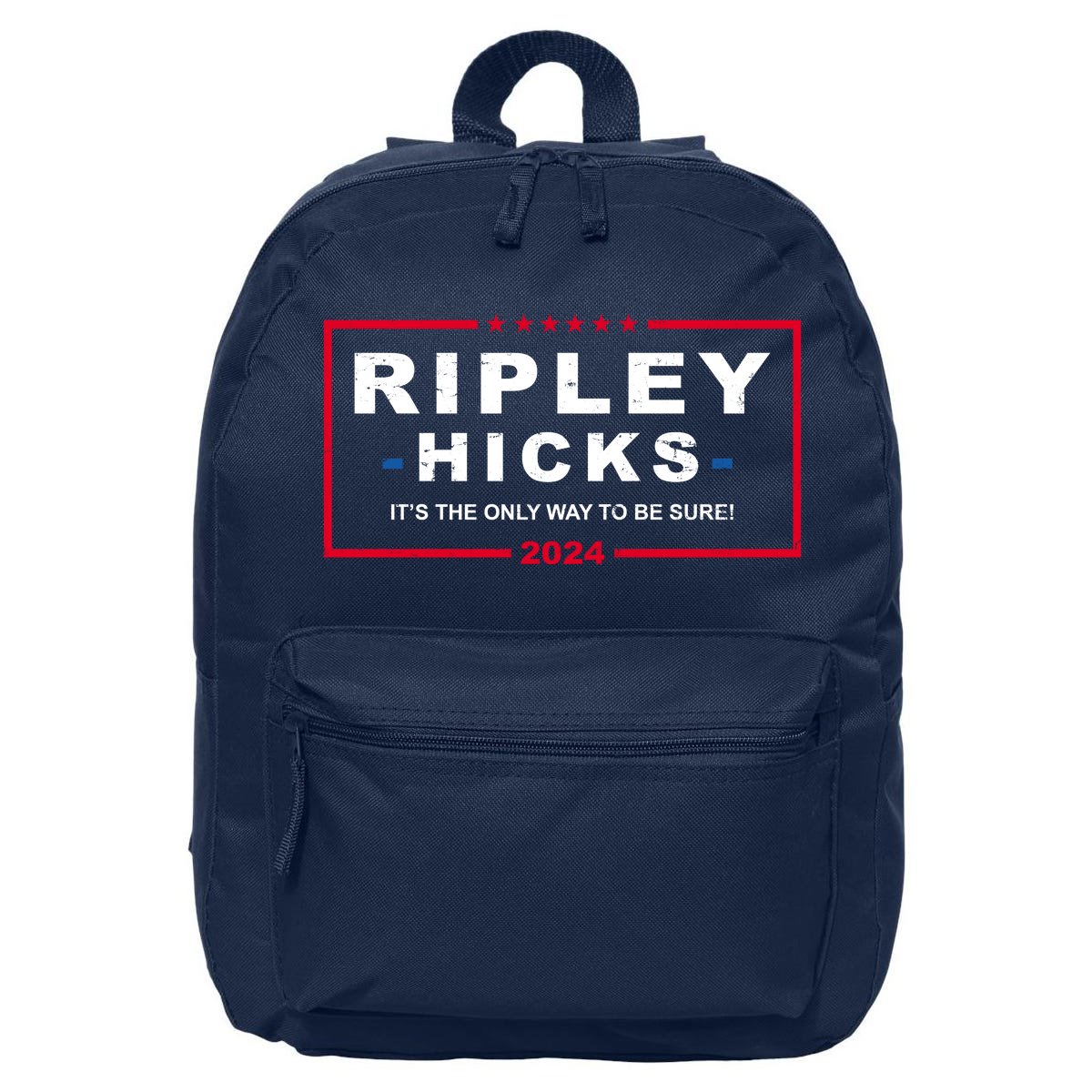 Ripley Hicks It S The Only Way To Be Sure 2024 Election 16 In Basic   Rhi3134203 Ripley Hicks Its The Only Way To Be Sure 2024 Election  Navy Lbbbp Garment 