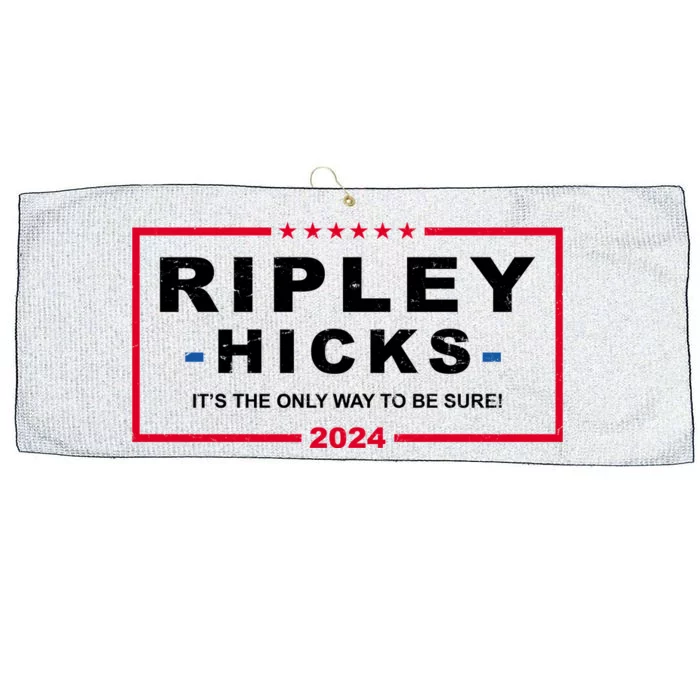 Ripley Hicks It's The Only Way To Be Sure 2024 Election Large Microfiber Waffle Golf Towel