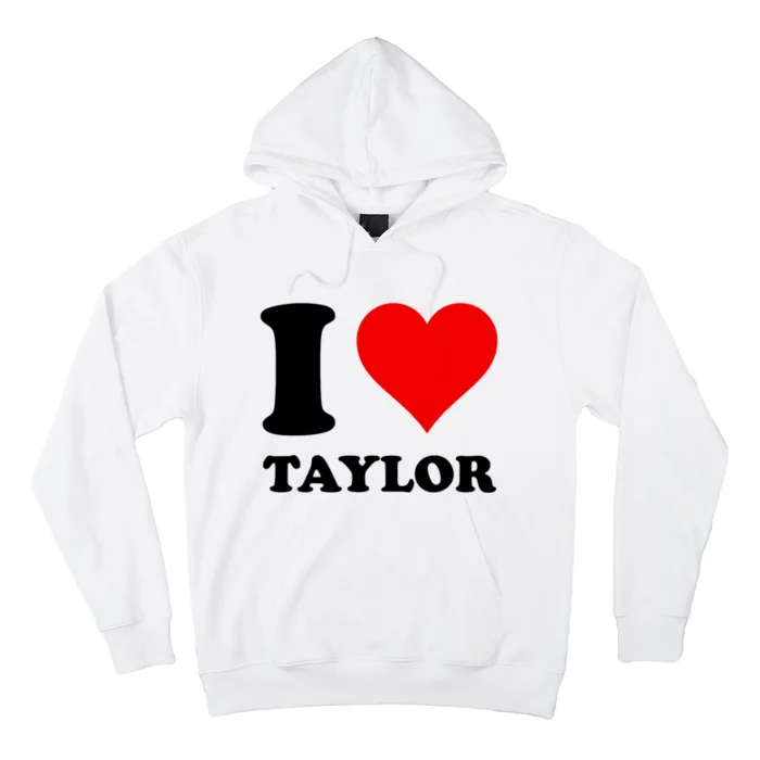 Red Heart I Love Taylor Hoodie