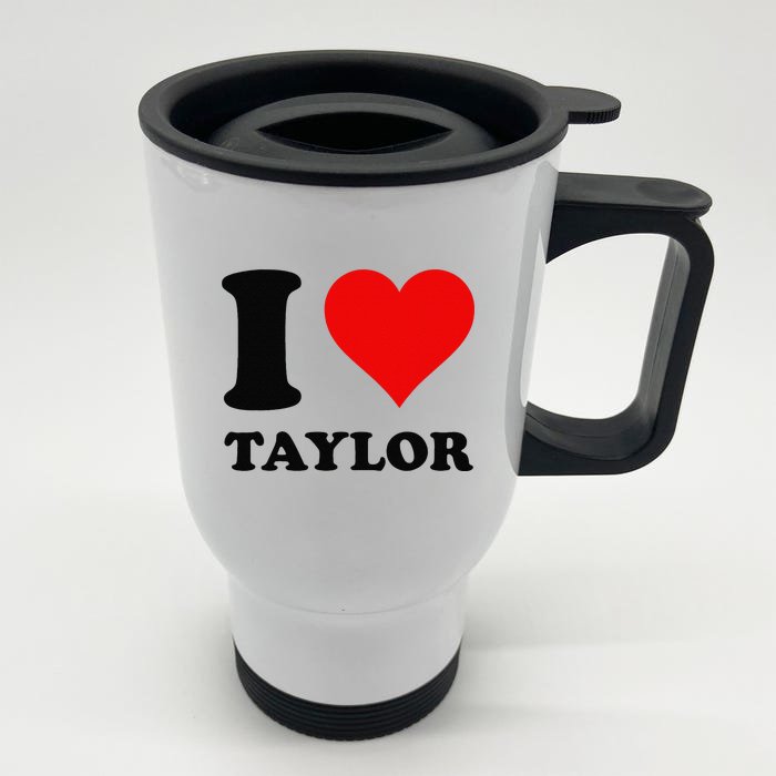 Red Heart I Love Taylor Front & Back Stainless Steel Travel Mug