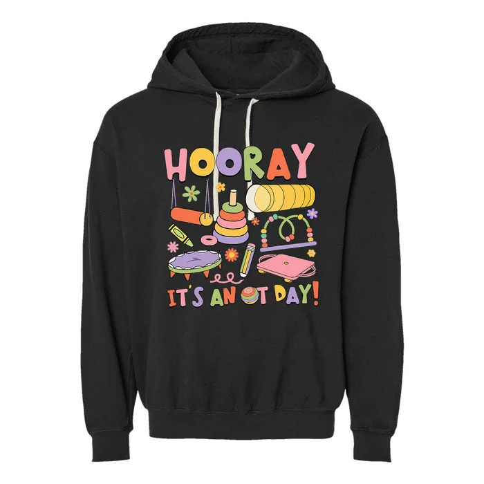 Retro Hooray It’s An OT Day Occupational Therapy Pediatric Garment-Dyed Fleece Hoodie