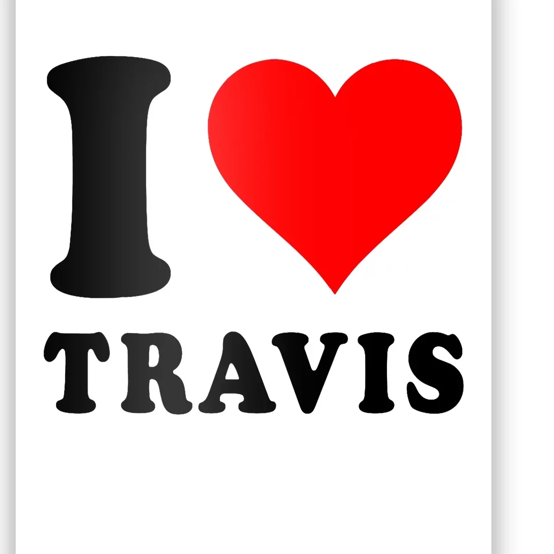 Red Heart I Love Travis Poster