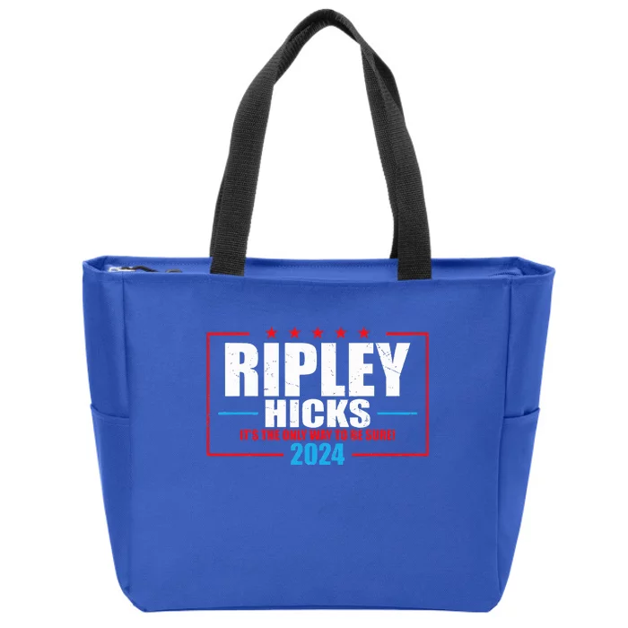 Ripley Hicks It’s The Only Way To Be Sure! 2024 Zip Tote Bag