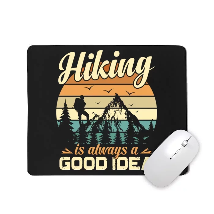 Retro Hiking Is Always Good Idea Mountain Gift Mousepad