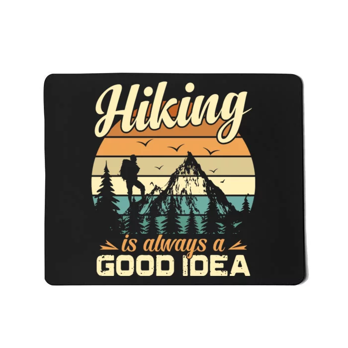 Retro Hiking Is Always Good Idea Mountain Gift Mousepad