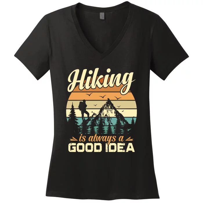 Retro Hiking Is Always Good Idea Mountain Gift Women's V-Neck T-Shirt