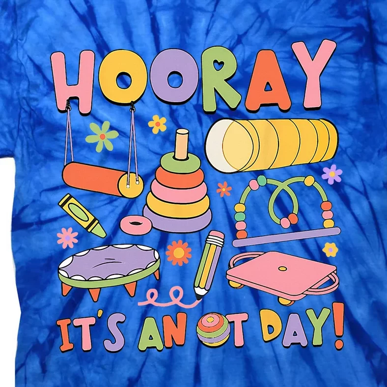 Retro Hooray It’s An OT Day Occupational Therapy Pediatric Tie-Dye T-Shirt