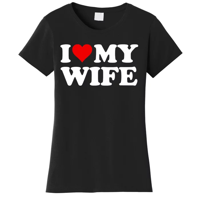 Red Heart I Love My Wife Women's T-Shirt