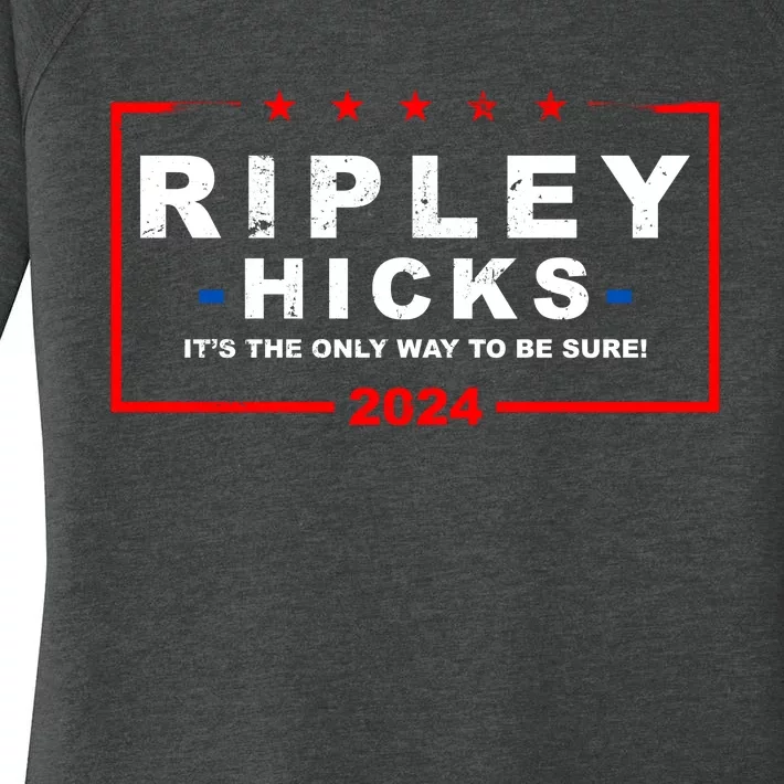 Ripley Hicks It's The Only Way To Be Sure 2024 Women's Perfect Tri Tunic Long Sleeve Shirt