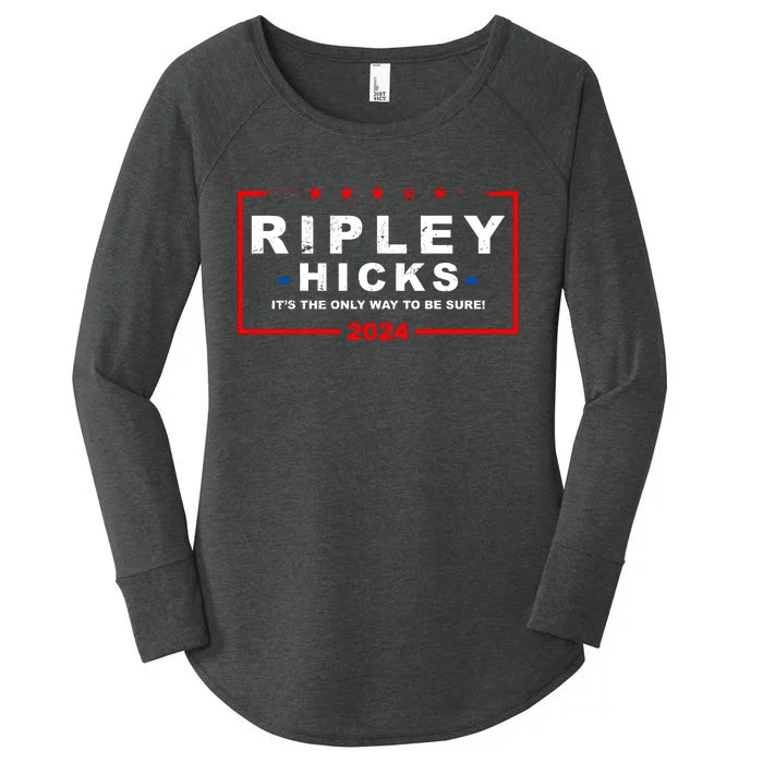 Ripley Hicks It's The Only Way To Be Sure 2024 Women's Perfect Tri Tunic Long Sleeve Shirt