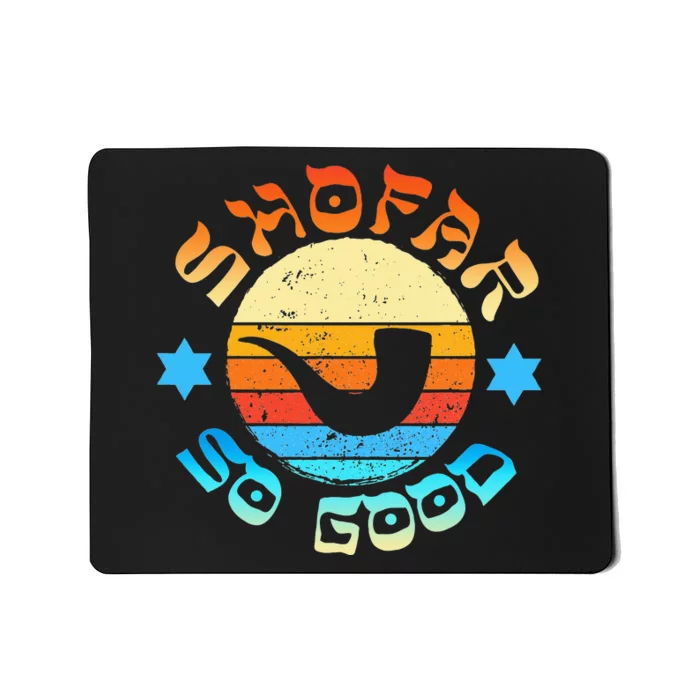 Rosh Hashanah Jewish New Year Shofar So Good Shana Tova! Mousepad