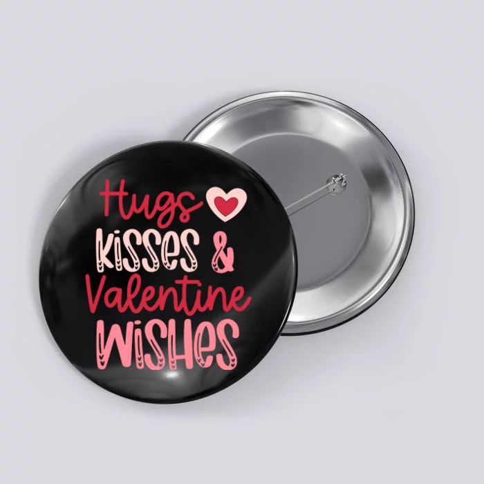 Romantic Hugs Kisses And Valentine Wishes Love Apparel Button