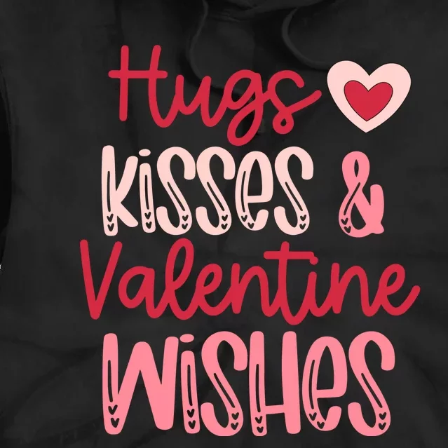 Romantic Hugs Kisses And Valentine Wishes Love Apparel Tie Dye Hoodie