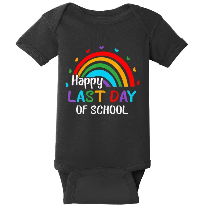 Rainbow Happy Last Day Of School End Of Year Teacher Summer Baby Bodysuit