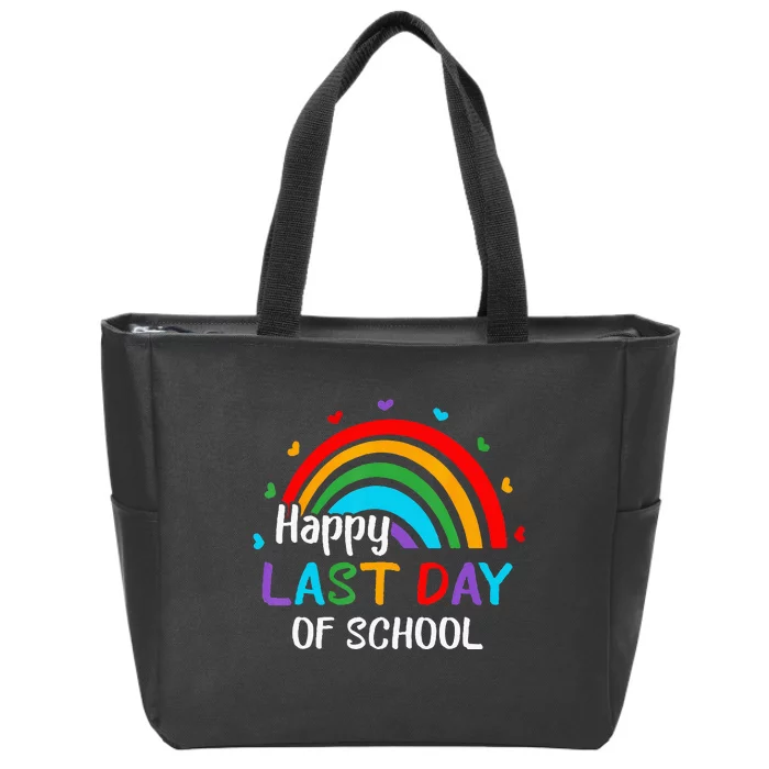 Rainbow Happy Last Day Of School End Of Year Teacher Summer Zip Tote Bag