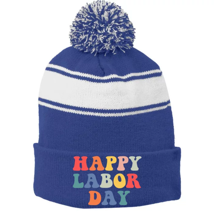 Rainbow Happy Labor Day Funny Groovy Design Cute Gift Stripe Pom Pom Beanie