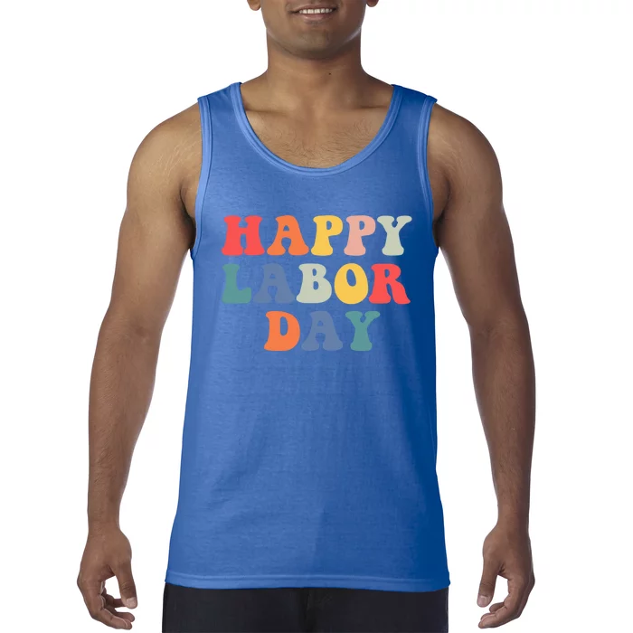 Rainbow Happy Labor Day Funny Groovy Design Cute Gift Tank Top