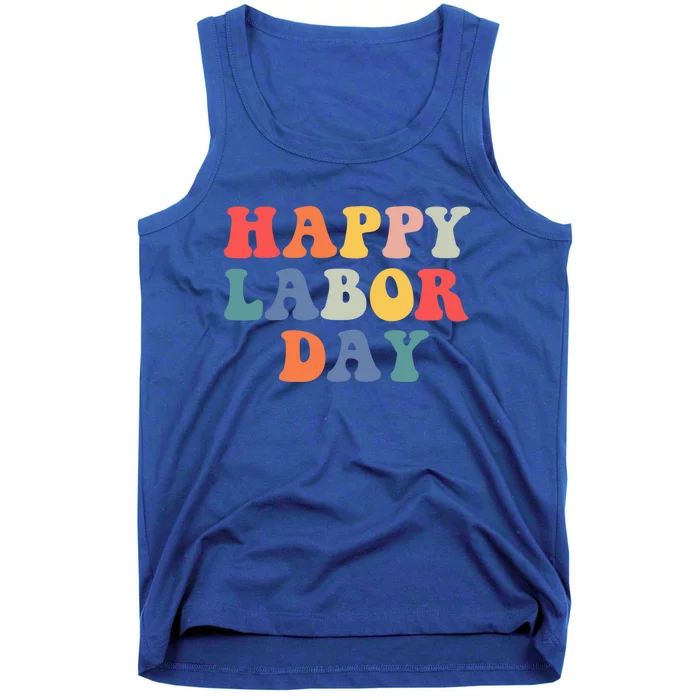 Rainbow Happy Labor Day Funny Groovy Design Cute Gift Tank Top