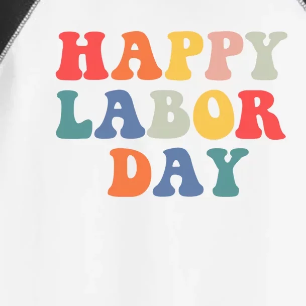 Rainbow Happy Labor Day Funny Groovy Design Cute Gift Toddler Fine Jersey T-Shirt