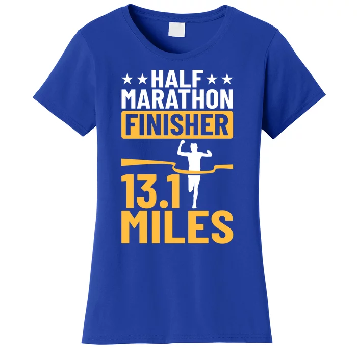 Running Half Marathon Finisher Half Marathoner Half Marathon Gift Women's T-Shirt