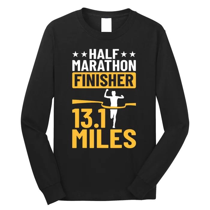 Running Half Marathon Finisher Half Marathoner Half Marathon Long Sleeve Shirt